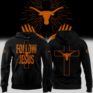 Limited Edition Texas Longhorns FOLLOW JESUS Black Hoodie