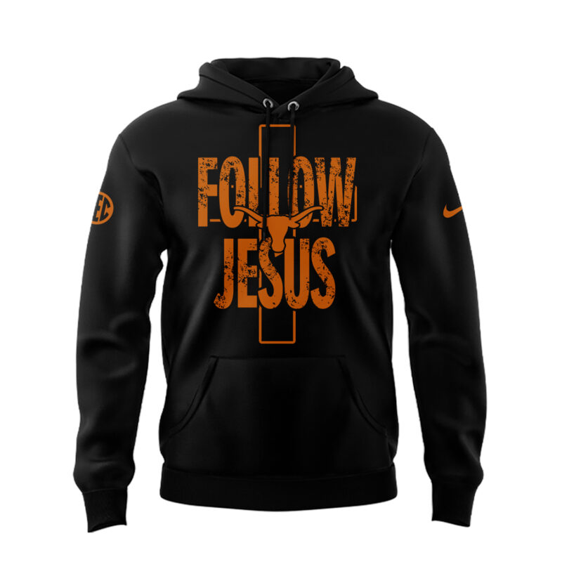 Limited Edition Texas Longhorns FOLLOW JESUS Black Hoodie - Image 2
