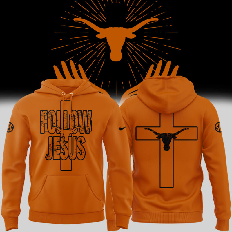 Limited Edition Texas Longhorns FOLLOW JESUS Hoodie