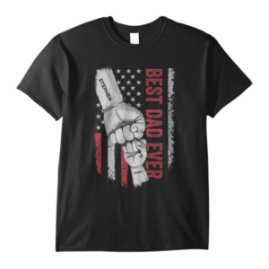 Best Dad Ever - Personalized Front Shirt - Father's Day, Birthday Gift For Dad, Papa, Daddy, Grandpa - From Daughter/Son, Wife
