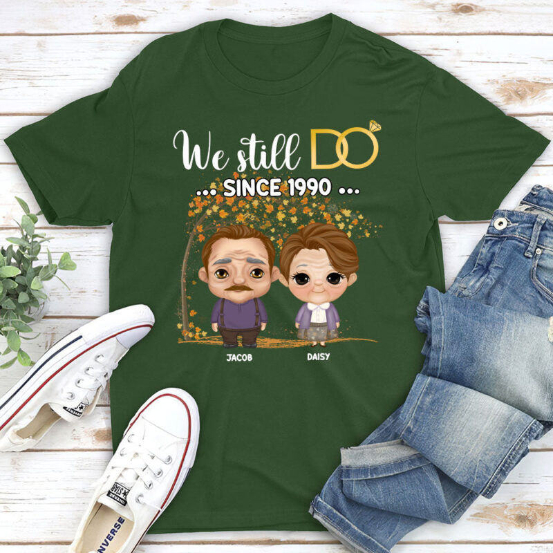 We Still Do Since - Personalized Custom Classic T-shirt - Image 3