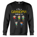 This Grandma Is Belong To - Personalized Sweater