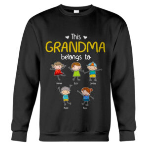This Grandma Is Belong To - Personalized Sweater
