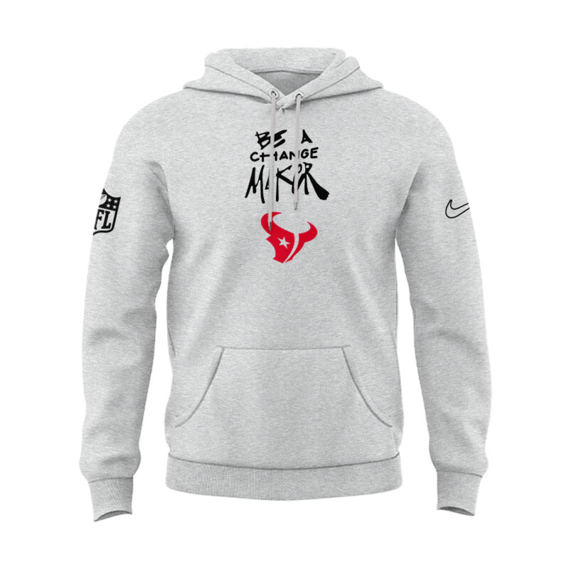Special Edition 2024 Be A Change Maker Houston Texans Hoodie - Image 2