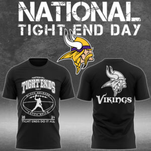 Vikings National Tight End Day 2024 Tight Ends Do It All Tee