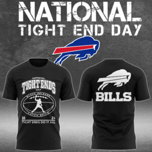 Bills National Tight End Day 2024 Tight Ends Do It All Tee