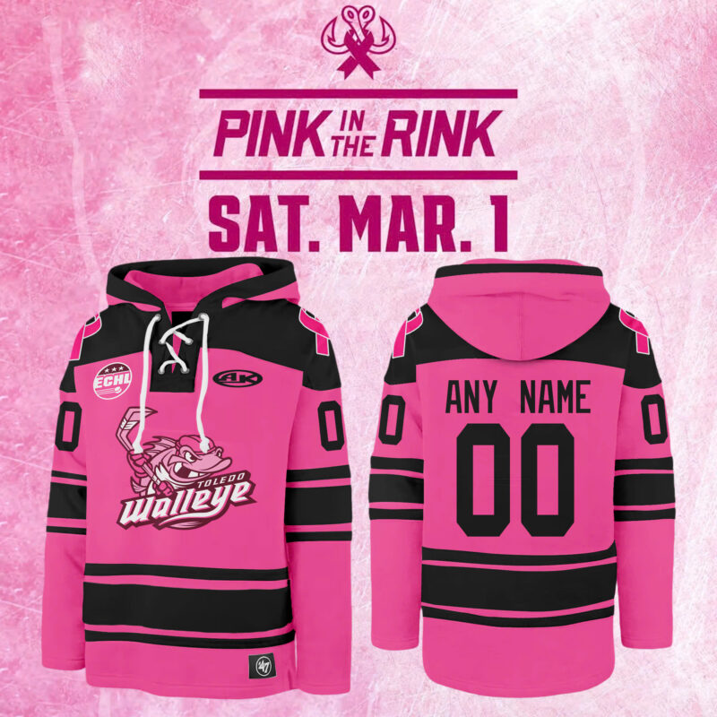 Toledo Walleye x 2025 Pink in the Rink Premium Limited Custom Lace up Hoodie