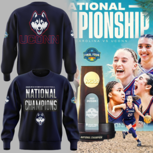 UConn Women’s Basketball  2025 NCAA Women's Basketball National Champions  sweatshirt