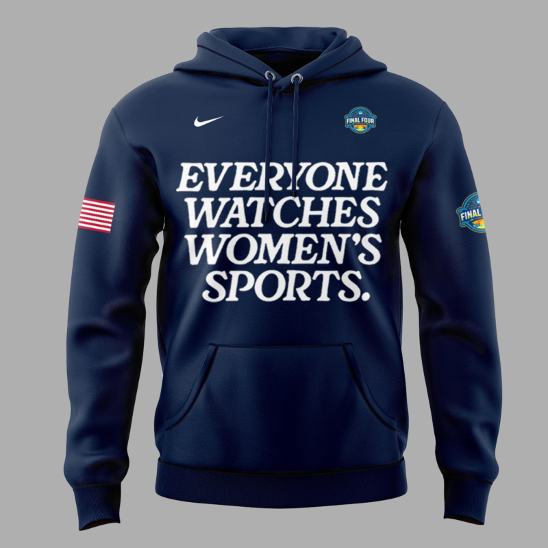 UConn Women’s Basketball  " Everyone Watches Women's Sports " Hoodie - Image 2