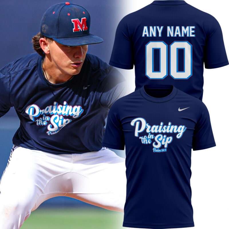 OLE MISS Praising in the Sip Tshirt custom name and number